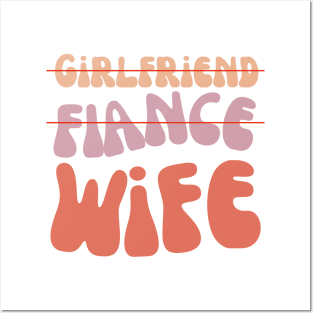 Girlfriend Fiance Wife Posters and Art